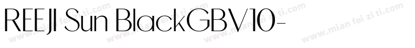 REEJI Sun BlackGBV10字体转换